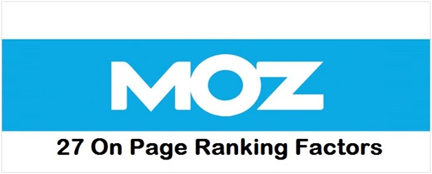 How to Rank Well in Google? 27 On Page Factors By Moz